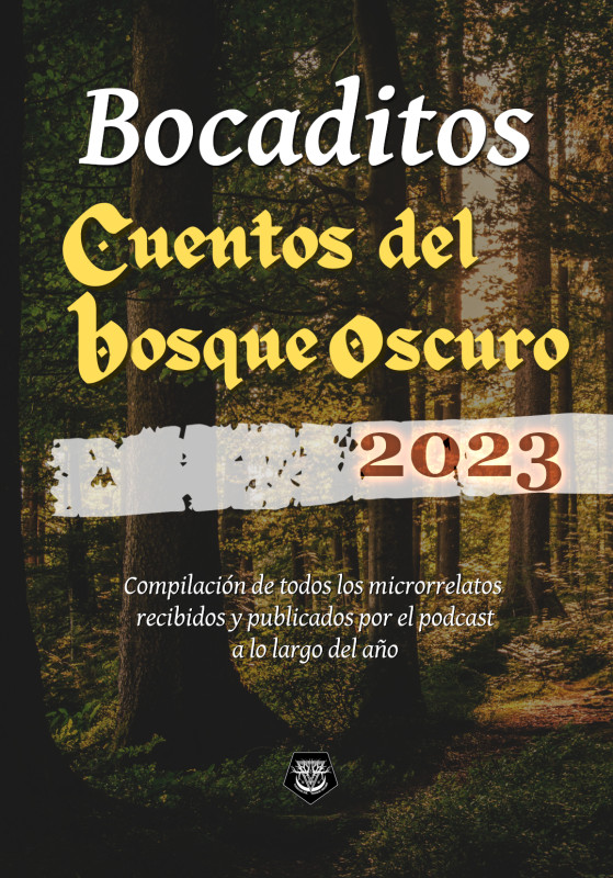 Bocaditos Cuentos del bosque oscuro 2023