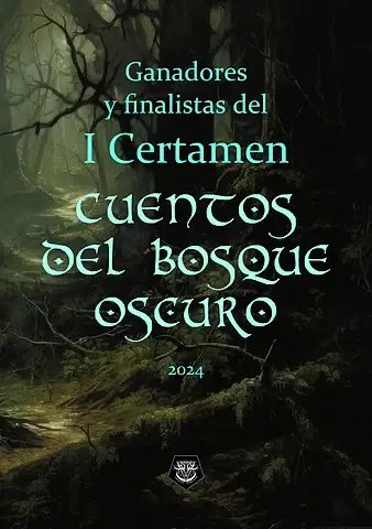 Ganadores y finalistas del I Certamen Cuentos del bosque oscuro (2024)